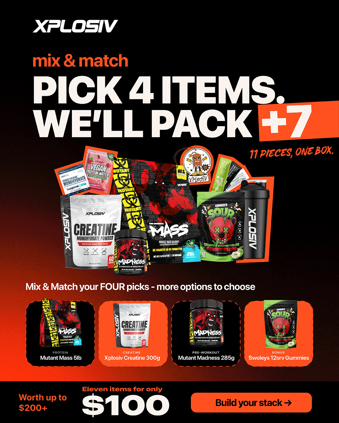 Mix and Match — pick 4 items, we'll pack 11. Eleven items for only $100, worth up to $200.