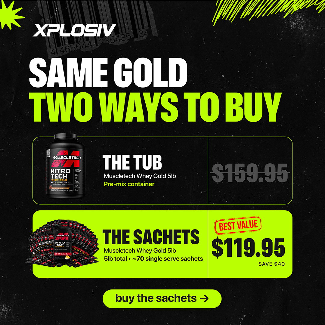 Same Gold Two Ways to Buy — Muscletech Whey Gold sachets $119.95, save $40 vs the 5lb tub