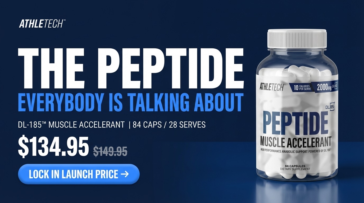 Athletech DL-185 Peptide Muscle Accelerant — the peptide everybody is talking about