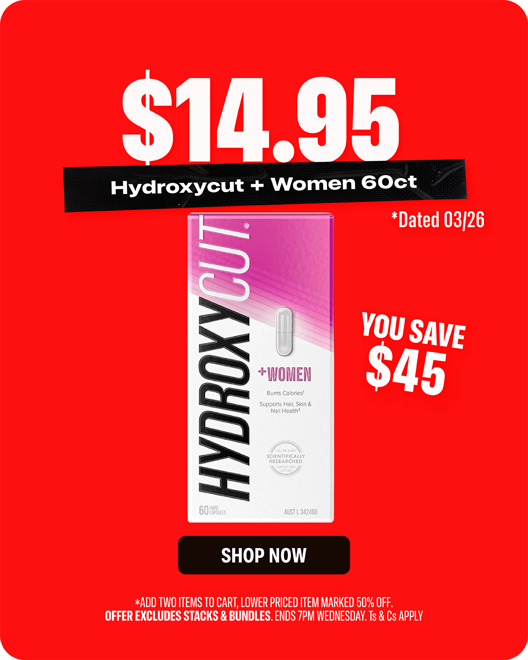 Hydroxycut +Women 60ct — $14.95, dated 03/26.