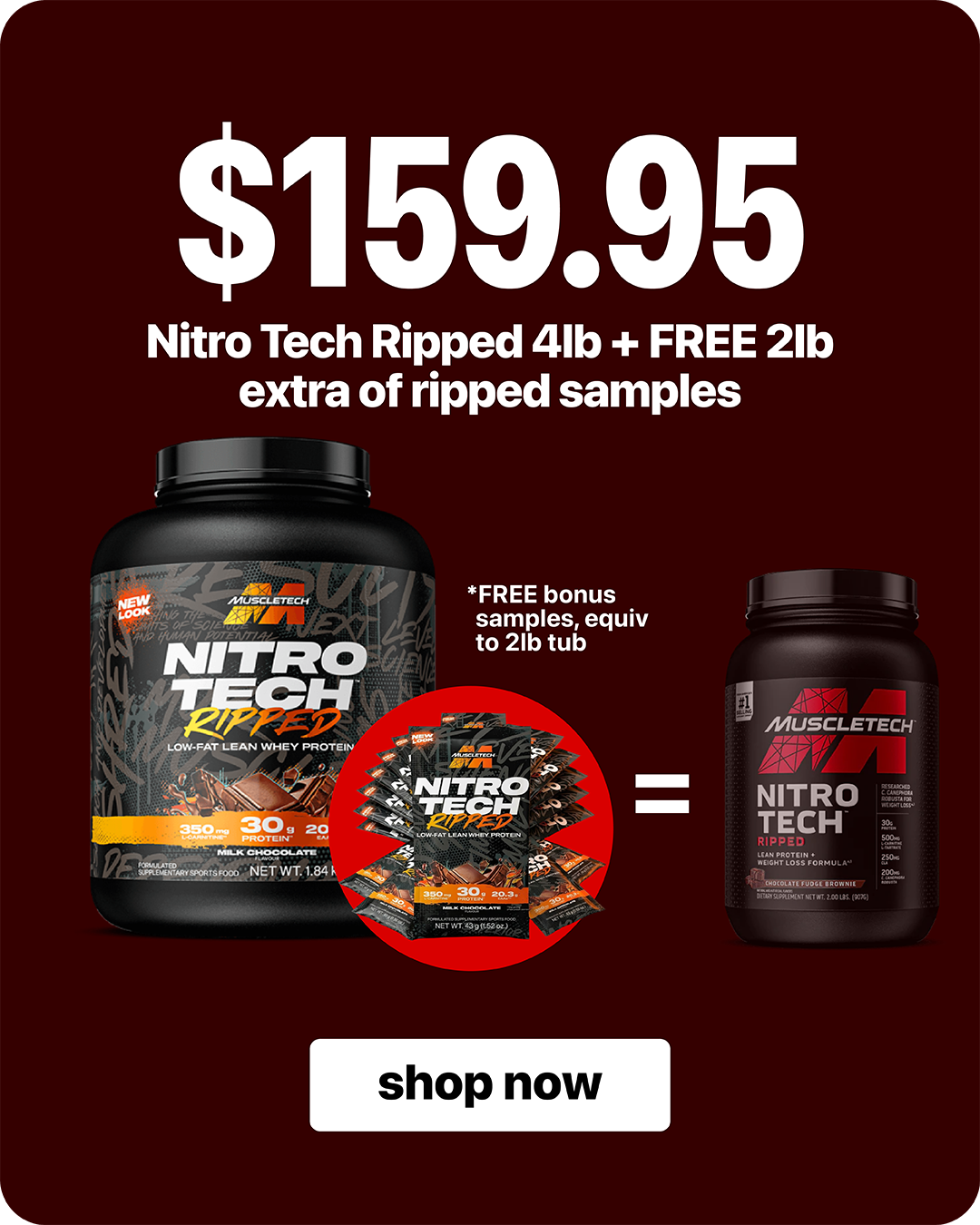 MuscleTech Nitro-Tech Ripped 4lb + FREE 2lb Ripped samples — $159.95.