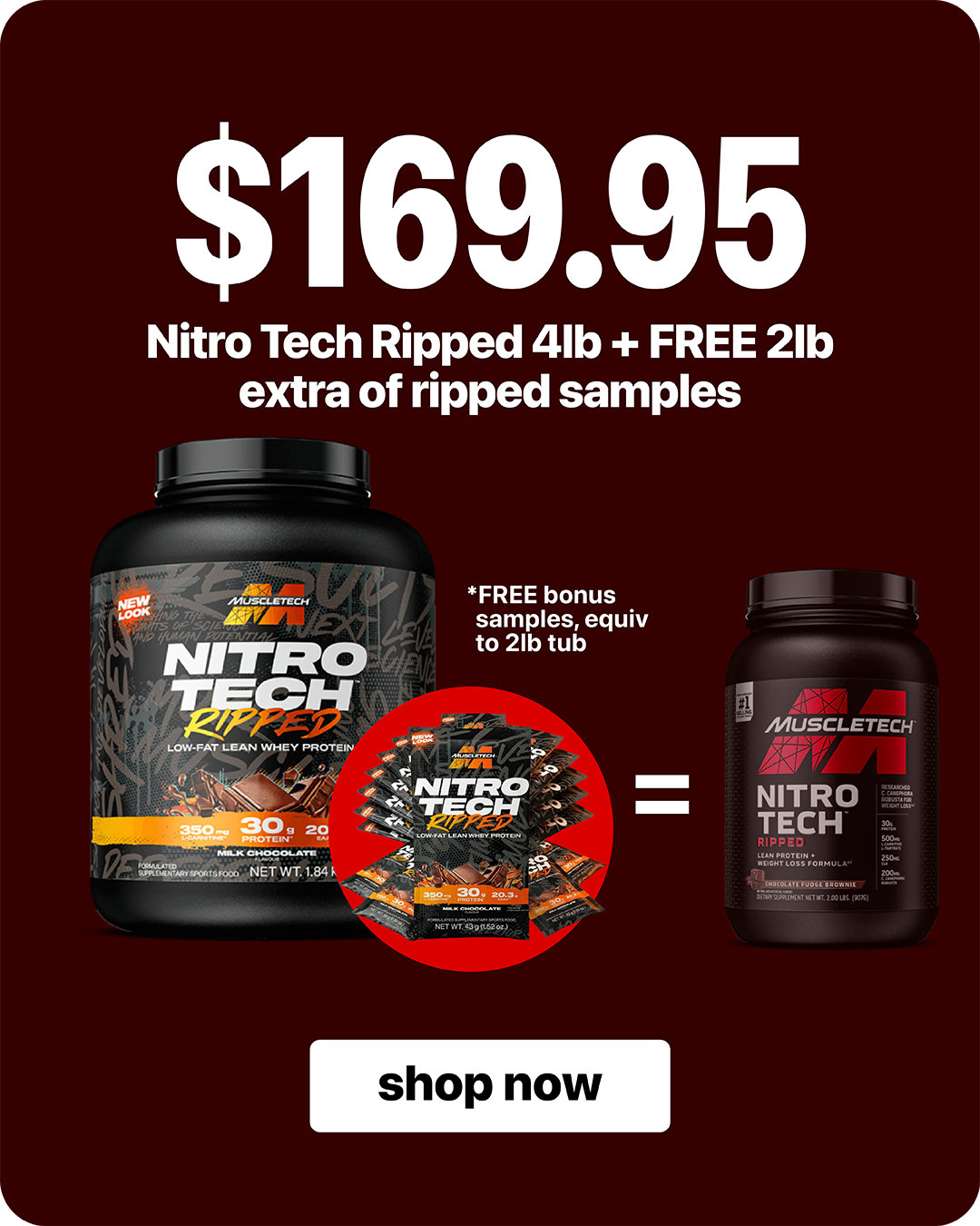 MuscleTech Nitro-Tech Ripped 4lb + FREE 2lb Ripped samples — $169.95.