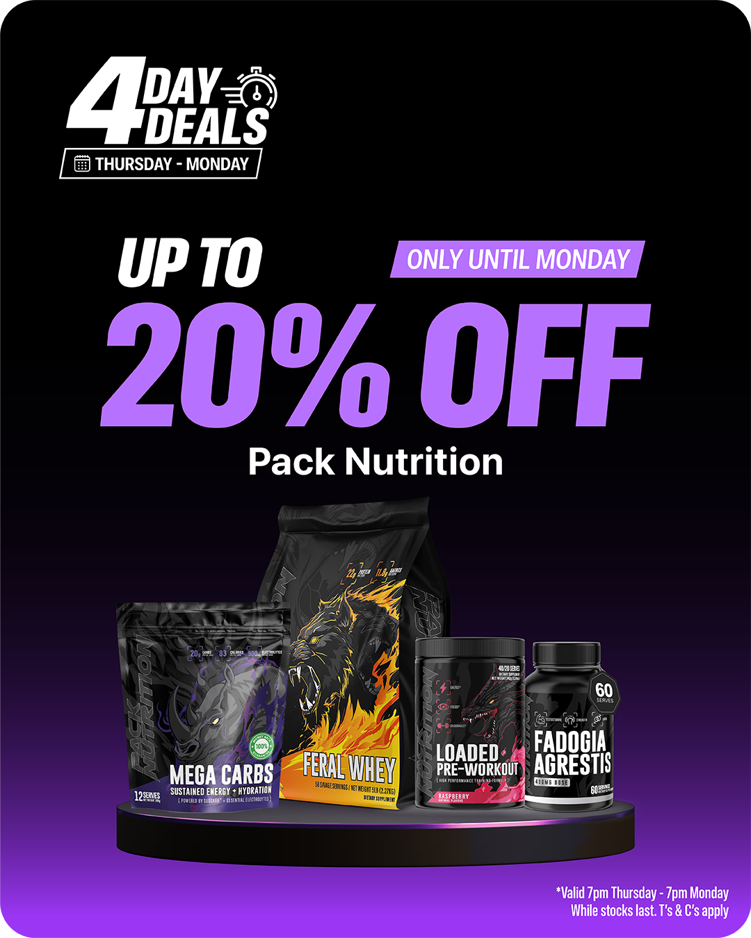 Pack Nutrition — up to 20% off, 4 Day Deals, ends Monday 20 July