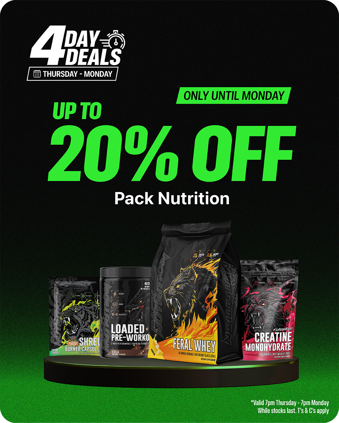 Pack Nutrition — up to 20% off, 4 Day Deals, only until Monday