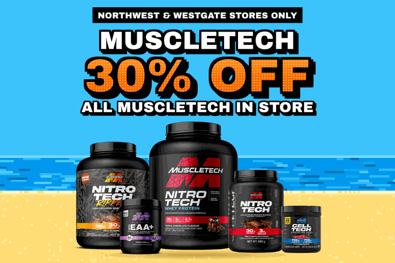 MuscleTech: 30% off all MuscleTech in store at Northwest and Westgate