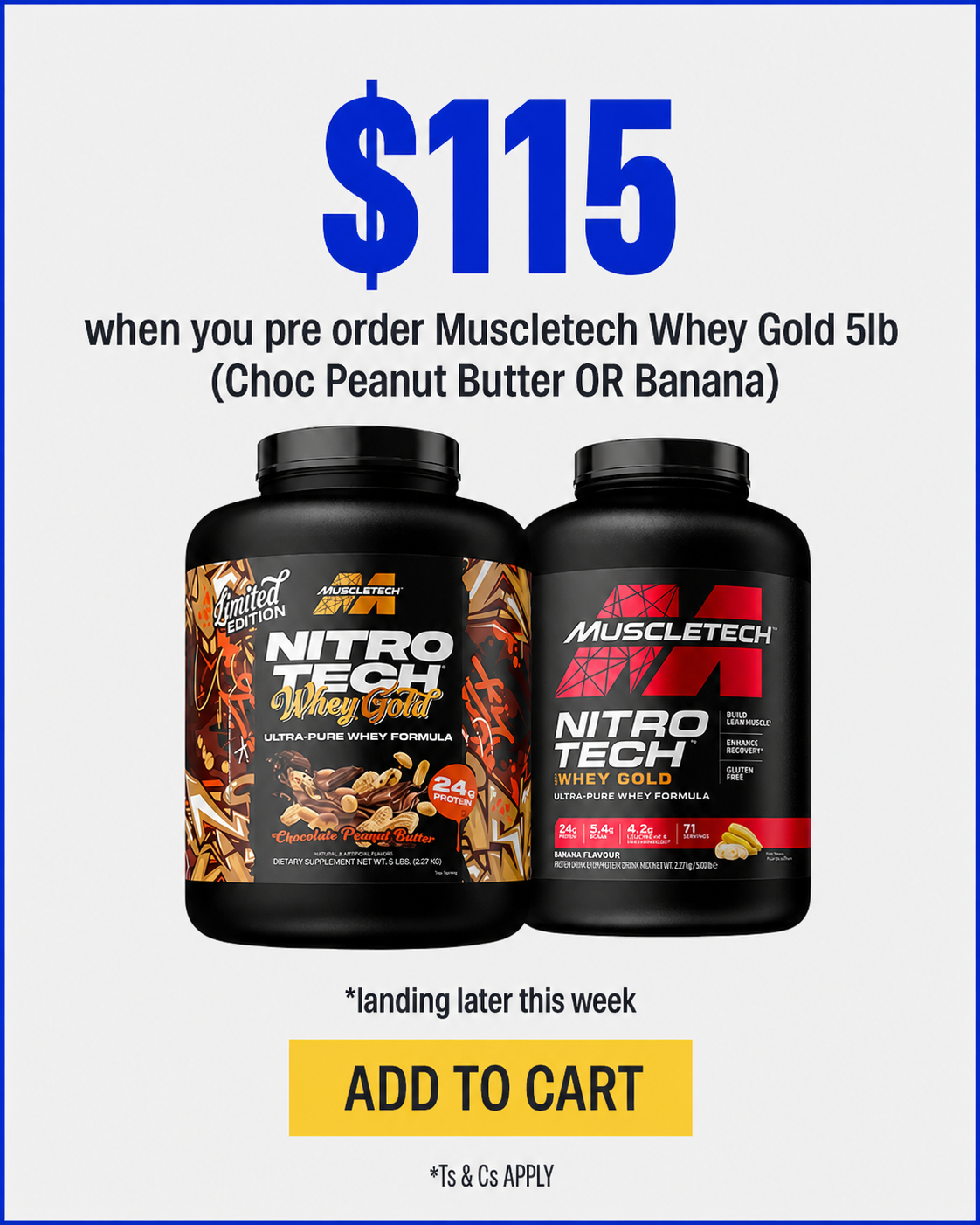 $115 pre-order offer for MuscleTech Whey Gold 5lb in Chocolate Peanut Butter or Banana
